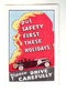 New Zealand - Road Safety, 'Put Safety first these Holidays' (IP) 1938(M)